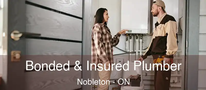  Bonded & Insured Plumber Nobleton - ON
