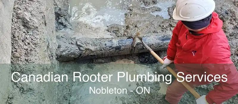 Canadian Rooter Plumbing Services Nobleton - ON