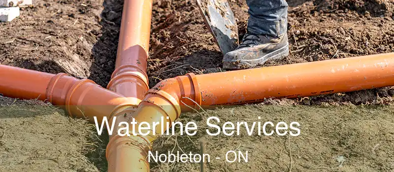  Waterline Services Nobleton - ON